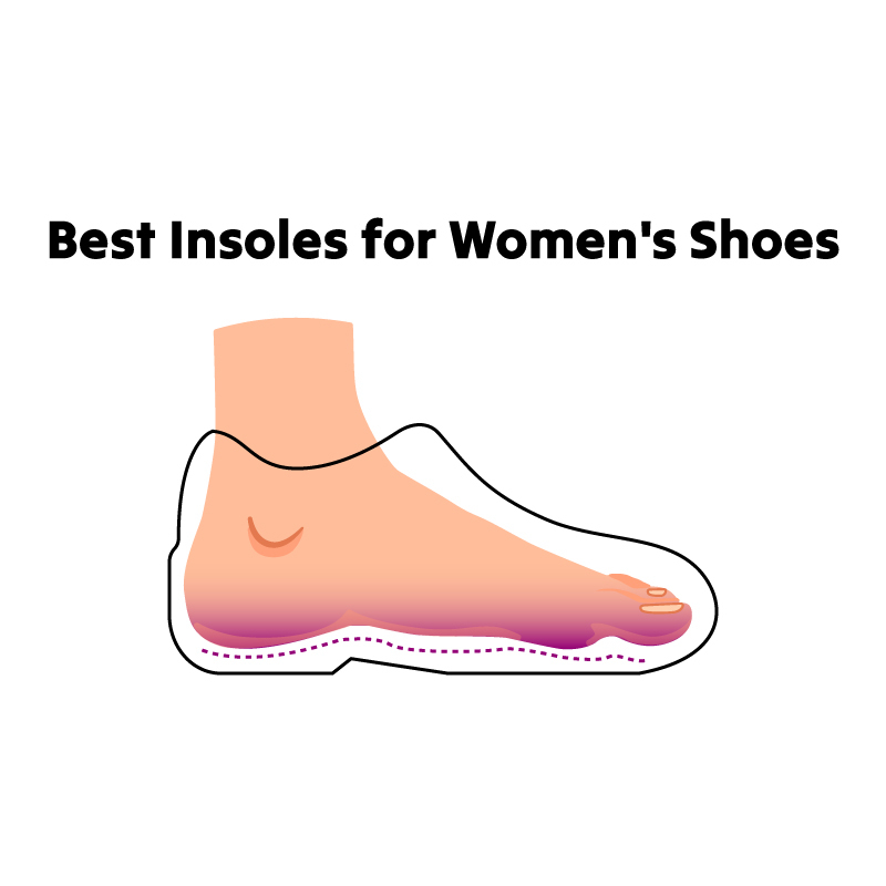 Best Insoles for Women's Shoes